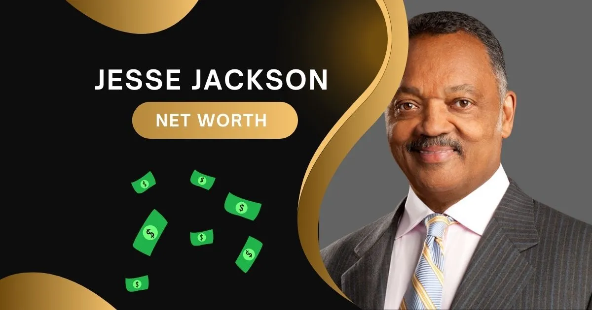 Jesse jackson net worth